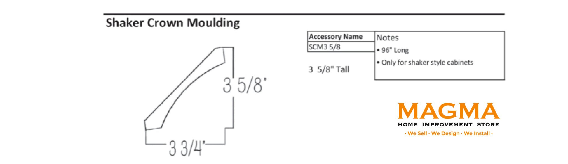 Highland CabinetsShaker Crown Moulding - Shaker Kitchen Cabinet WhiteSCM3 5/8"Shaker Crown Moulding - Shaker Kitchen Cabinet